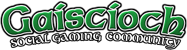 Gaiscioch Social Gaming Community
